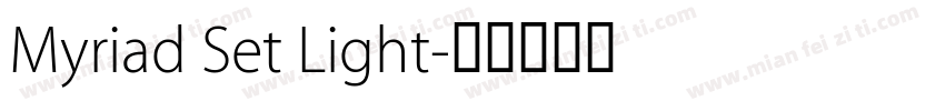Myriad Set Light字体转换
